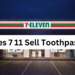 Does 7 11 Sell Toothpaste
